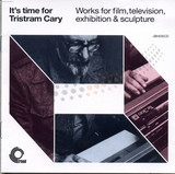 Tristram Cary - Its Time For Tristram Cary