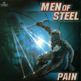 Men Of Steel - Pain / It's The Men Of Steel