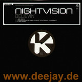 Nightvision - Believin' *rmx