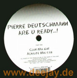Pierre Deutschmann - Are U Ready