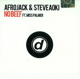 Afrojack And Steve Aoki Feat.miss Palmer - No Beef