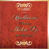 Apotheosis / Moka Dj - O Fortuna