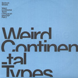 Weird Continental Types - *2* Living On An Island Ep