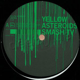 Smash Tv - Yellow Asteroids