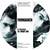 Young & Rich - Porno / Bright Sun