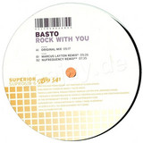 Basto - Rock With You Remix