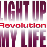Revolution - Light Up My Life