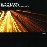 Bloc Party - The Prayer