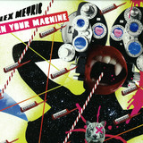 Alex Metric - In Your Machine