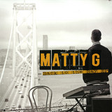 Matty G - Back To The Bay
