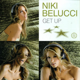 Niki Belucci - Get Up