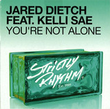 Jared Dietch Feat. Kelli Sae - You're Not Alone