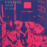 Joton - Hikikomori 2x12"