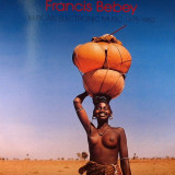 Francis Bebey - AFRICAN ELECTRONIC MUSIC 1975-82
