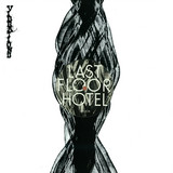 Last Floor Hotel - Track One