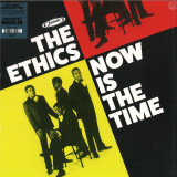 The Ethics - Now Is The Time