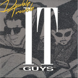 IT Guys - Double Trouble