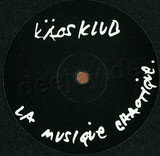 Kaosclub - La Musique Chaotique
