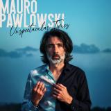MAURO PAWLOWSKI - UNSPECTACULAR TIMES