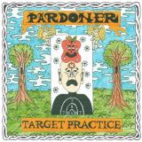 PARDONER - TARGET PRACTICE