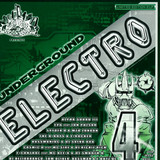 Underground Electro - Volume 4