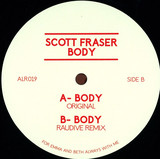 Scott Fraser - Body (incl. Raudive Remix)