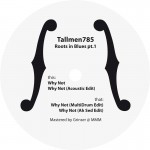 Tallmen785 - Roots In Blues Pt.1
