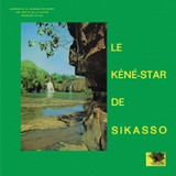 Le Kene - Star De Sikasso