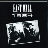 East Wall - 1984