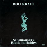 Dollkraut - Schimanski's Black Lullabies