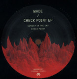 Wade - Check Point Ep