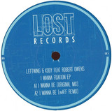 Leftwing & Kody Ft. Robert Owens - I Wanna Fixation Ep
