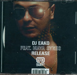 Dj Eako Feat. Maya Sykes - Release *mcd*