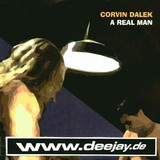 Corvin Dalek - A Real Man