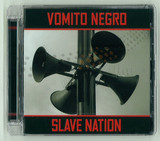 Vomito Negro - Slave Nation