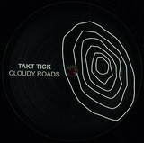 Takt Tick - Cloudy Roads