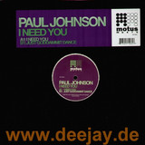 Paul Johnson - I Need You