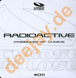 Radioactive - Freedom Of Choice