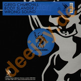 Greg Churchill - Body Slander/wrong Sound