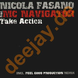 Nicola Fasano Feat. Mc Navigator - Take Action