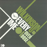 Wilkinson - Every Time / Overdose