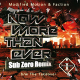 Modified Motion - Now More Than Ever (sub Zero R