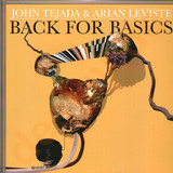 John Tejada & Arian Leviste - Back For Basics 2x12"