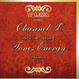 Channel X - Rave The Rhythm