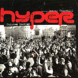 Hyper Feat. Leeroy Thornhill - *1* Twisted Emotion