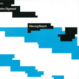 John Digweed - *1* Warung Beach