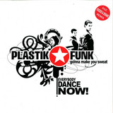 Plastik Funk - Gonna Make You Sweat Remixes