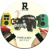 Phra & Bot - Get It Ep
