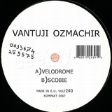 Vantuji Ozmachir - Velodrome / Scobie