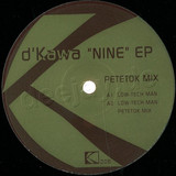 D Kawa - Nine Ep